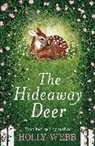 Holly Webb, Webb Holly - The Hideaway Deer