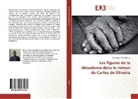 Paul Ngor Mack Ndour - Les figures de la décadence dans le roman de Carlos de Oliveira
