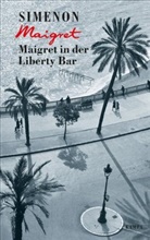 Georges Simenon - Maigret in der Liberty Bar