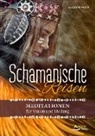 Susanne Hühn - Schamanische Reisen