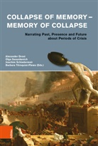 Alexander Drost, Andrea Huemer, Olga Sasunkevich, Volha Olga Sasunkevich, Schiedermair, Joachi Schiedermair... - Collapse of Memory - Memory of Collapse