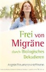 Angela Frauenkron-Hoffmann - Frei von Migräne