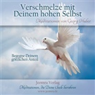 Georg Huber - Verschmelze mit Deinem hohen Selbst, 1 Audio-CD (Audiolibro)