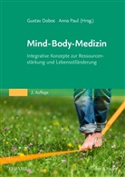 Heike Hübner, Gusta Dobos, Gustav Dobos, PAUL, Paul, Anna Paul - Mind-Body-Medizin