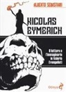Alberto Sebastiani - Nicolas Eymerich. Il lettore e l'immaginario in Valerio Evangelisti