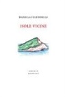 Daniela Feltrinelli - Isole vicine