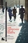 Pío Baroja - Los caprichos de la suerte