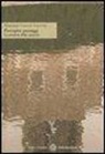 Massimo Venturi Ferriolo - Percepire paesaggi. La potenza dello sguardo