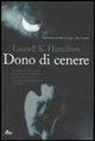 Laurell K. Hamilton - Dono di cenere