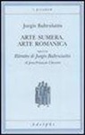 Jurgis Baltrusaitis, Jean-François Chevrier - Arte sumera, arte romanica-Ritratto di Jurgis Baltrusaitis
