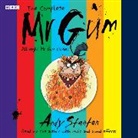 Andy Stanton, Andy Stanton - The Complete Mr Gum (Audio book)
