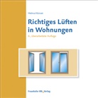Helmut Künzel - Richtiges Lüften in Wohnungen