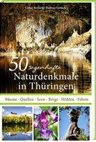 Göran Seyfarth, Barbara Gerlach - 50 sagenhafte Naturdenkmale in Thüringen