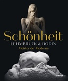 Söke Dinkla, Sök Dinkla (Dr.) - Schönheit. Lehmbruck & Rodin