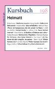 Maxi Biller, Maxim Biller, Michae Brenner, Michael Brenner, Jürgen u a Dollase, … - Kursbuch 198 Heimatt