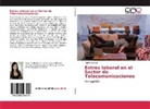 Amelín Daboín - Estres laboral en el Sector de Telecomunicaciones