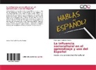María Isabel Gonzalez Moreno - La influencia sociocultural en el aprendizaje y uso del Español