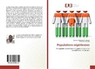 Soumana Harouna, Abdoul Moumoun Ousmane, Abdoul Moumouni Ousmane - Populations nigériennes