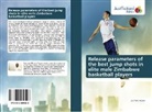 Eberhard Tapera - Release parameters of the best jump shots in elite male Zimbabwe basketball players
