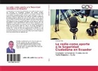 Fabricio Vela - La radio como aporte a la Seguridad Ciudadana en Ecuador