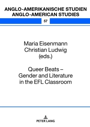 Maria Eisenmann, Christian Ludwig - Queer Beats - Gender and Literature in the EFL Classroom