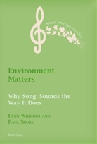 Paul Shore, Lynn Whidden, June Boyce-Tillman - Environment Matters