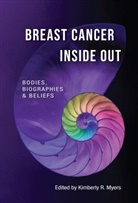 Kimberly Myers, Maria Vaccarella - Breast Cancer Inside Out