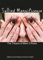 Emma Creedon, Sarah Keating - Sullied Magnificence