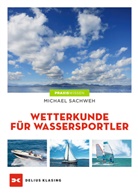 Michael Sachweh - Wetterkunde für Wassersportler
