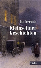 Jan Neruda, Karel Hruska - Kleinseitner Geschichten