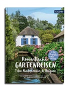 Anja Birne, Elke Borkowski, Vanessa Jansen - Romantische Gartenreisen in den Niederlanden & Belgien