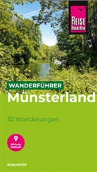 Roland FÃ¶ll, Roland Föll - Reise Know-How Wanderführer Münsterland : 30 Wanderungen