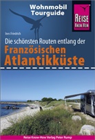 Ines Friedrich - Reise Know-How Wohnmobil-Tourguide Französische Atlantikküste