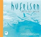 Hans-Jürgen Hufeisen - Zeit für die Seele, 1 Audio-CD, 1 Audio-CD (Audio book)