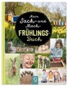 Bobby Kastenhuber, Hanna Kastenhuber, Hannah Kastenhuber - Mein Sach- und Mach-Frühlings-Buch