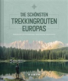 Gerhard von Kapff, Andrea Lammert, KUNTH Verlag, KUNTH Verlag, KUNT Verlag, KUNTH Verlag - KUNTH Die schönsten Trekkingrouten Europas
