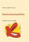 Hans Jürgen Heringer - Kommunikationsfallen
