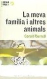 Gerald Durrell - La meva família i altres animals