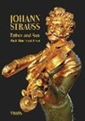 Juliana Weitlaner - Johann Strauss - Father and Son