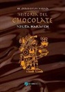 Nikita Harwich Vallenilla - Historia del chocolate
