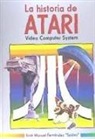 LA HISTORIA DE ATARI: VIDEO COMPUTER SYSTEM