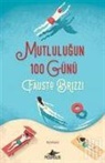 Fausto Brizzi - Mutlulugun 100 Günü