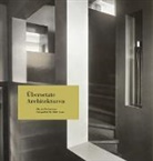 Walter Moser, Wien Albertina, Monika Faber, Walter Moser, Photoinstitut Bonartes - Übersetzte Architekturen