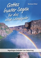 Reinhard Ellsel, Ellsel  Reinhard - Gottes bunter Segen für das neue Lebensjahr