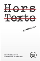 Odile Kennel, Martina Liebig - Hors Texte