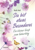 Ruth Heil, Heil  Ruth - Du bist etwas Besonderes