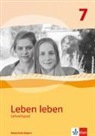 Leben leben 7. Ausgabe Bayern Realschule