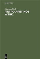 Johannes Hösle - Pietro Aretinos Werk