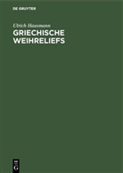 Ulrich Hausmann - Griechische Weihreliefs