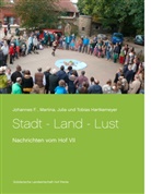 Hartk, Johannes Hartkemeyer, Johannes F Hartkemeyer, Johannes F. Hartkemeyer, Julia Hartkemeyer, Martin Hartkemeyer... - Stadt - Land - Lust